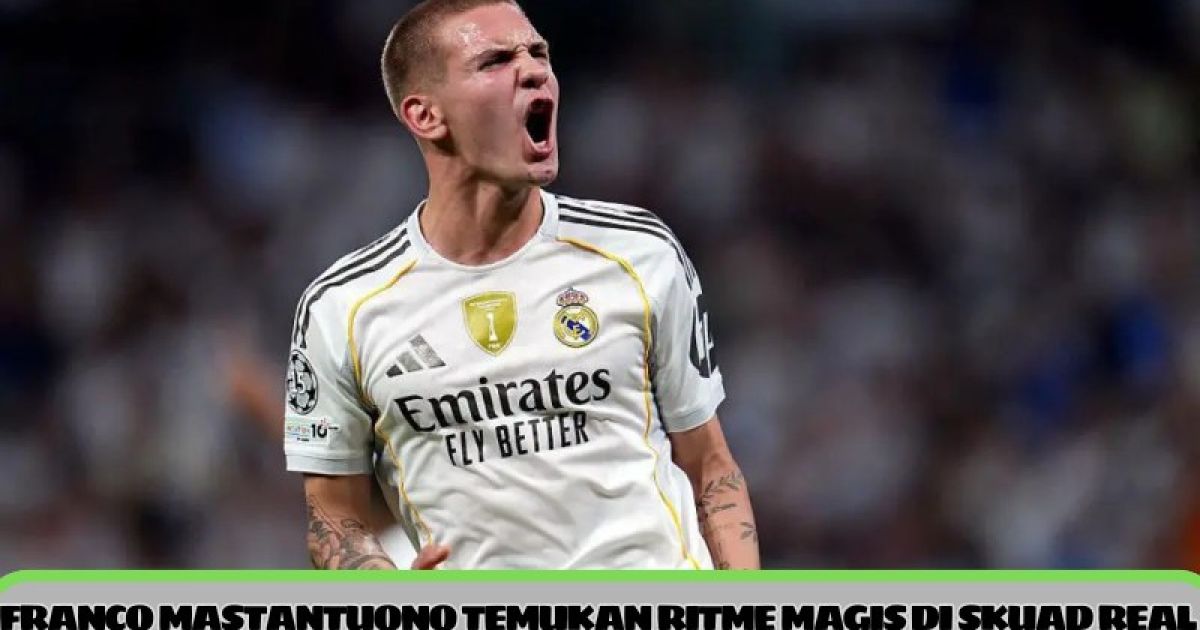 Franco Mastantuono temukan ritme magis di skuad Real Madrid
