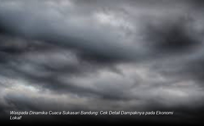 Waspada Dinamika Cuaca Sukasari Bandung: Cek Detail Dampaknya pada Ekonomi Lokal!