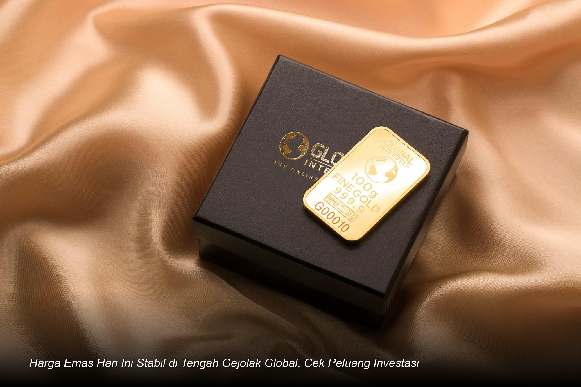 Harga Emas Hari Ini Stabil di Tengah Gejolak Global, Cek Peluang Investasi