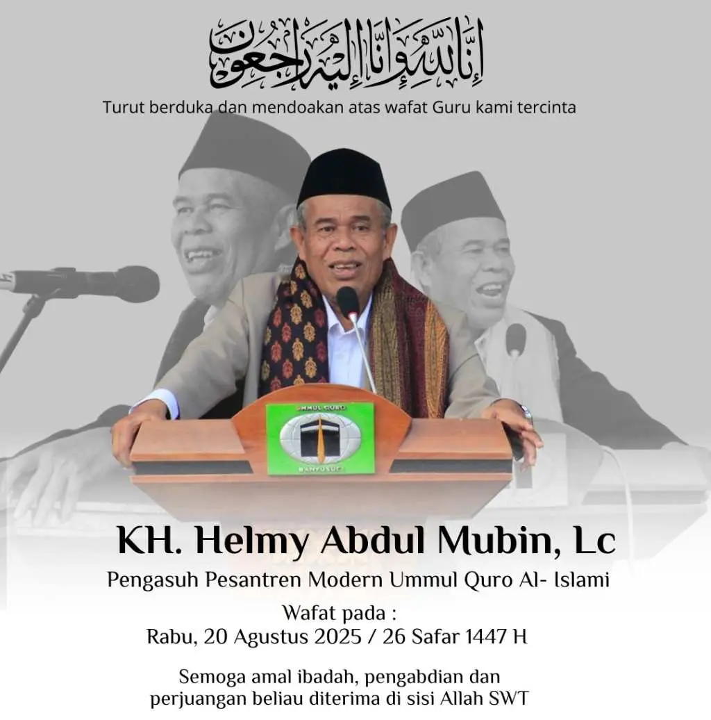 Kehilangan Besar: KH Helmy Abdul Mubin, Pendiri Pesantren Ummul Quro