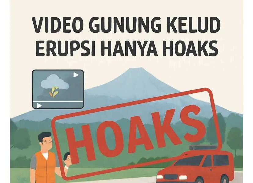 CEK FAKTA Beredar Video Gunung Kelud Erupsi, BPBD Pastikan Hoaks