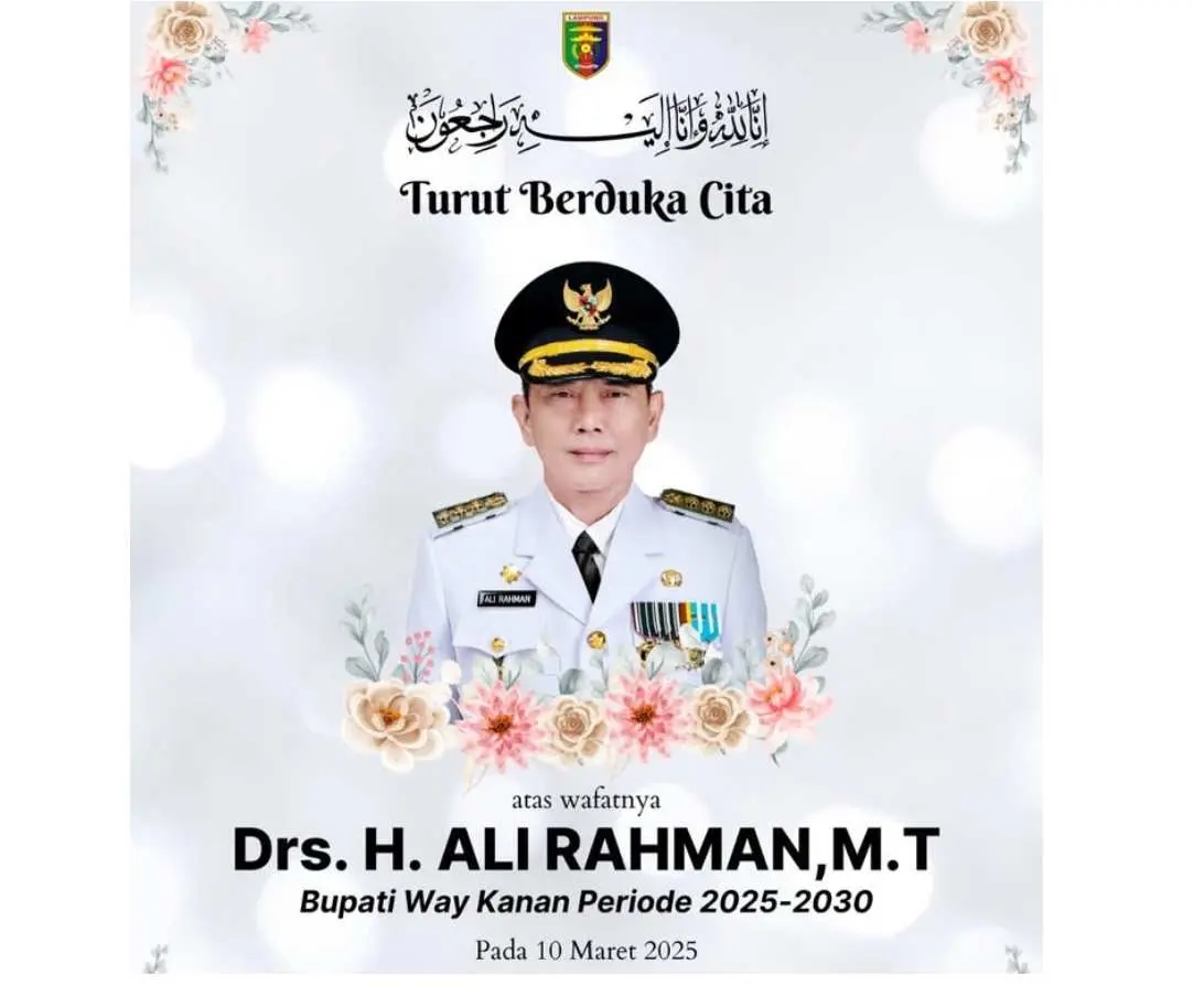 Innalillahi, Bupati Way Kanan Ali Rahman Meninggal Dunia, Baru Bertugas 19 Hari